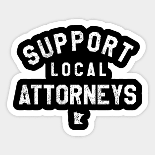 Support Local Attorney's Sticker